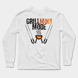 Grill Mom Mode Long Sleeve T-Shirt